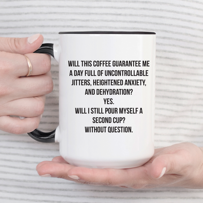 Without Question Mug