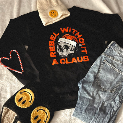 Rebel Without A Claus Crewneck