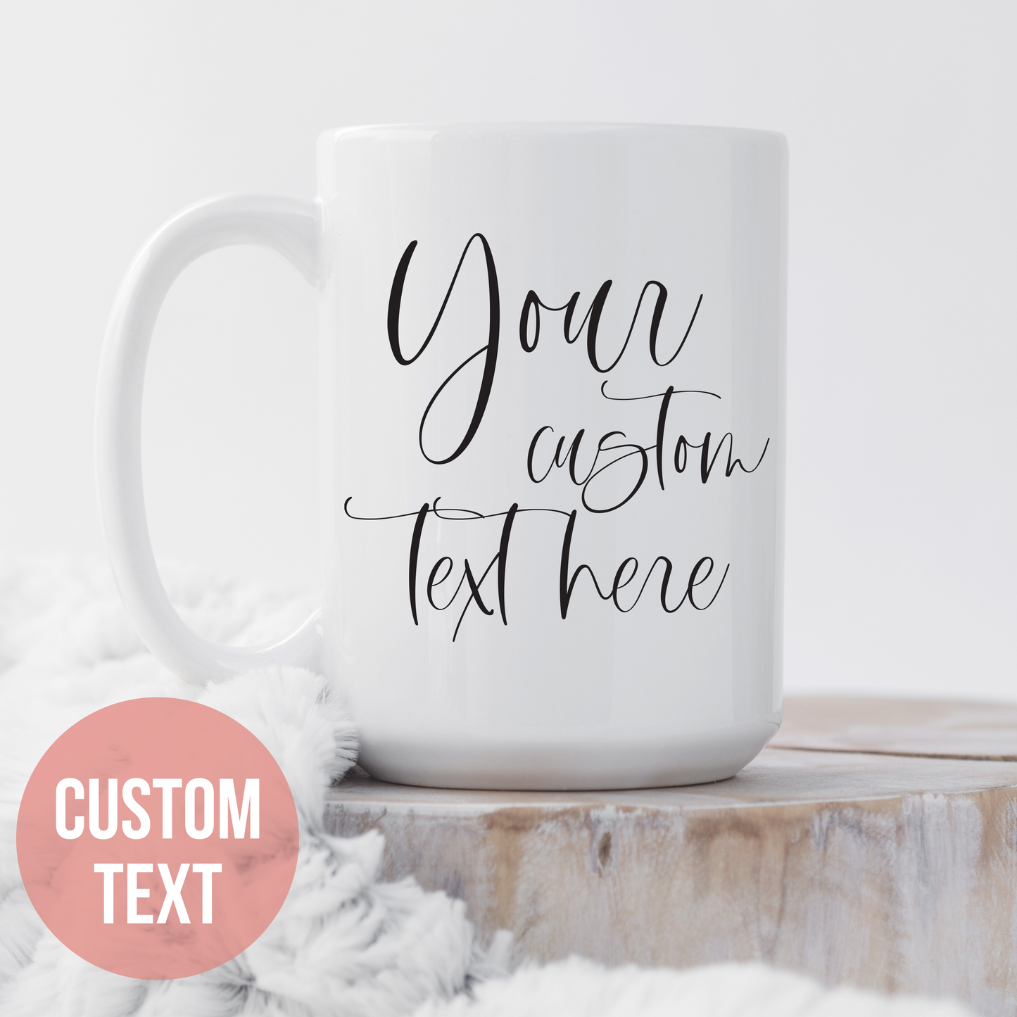 Custom Quote Mug