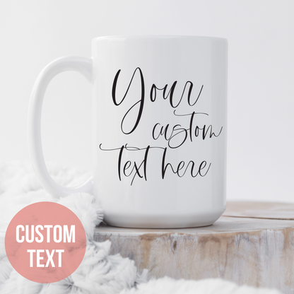 Custom Quote Mug