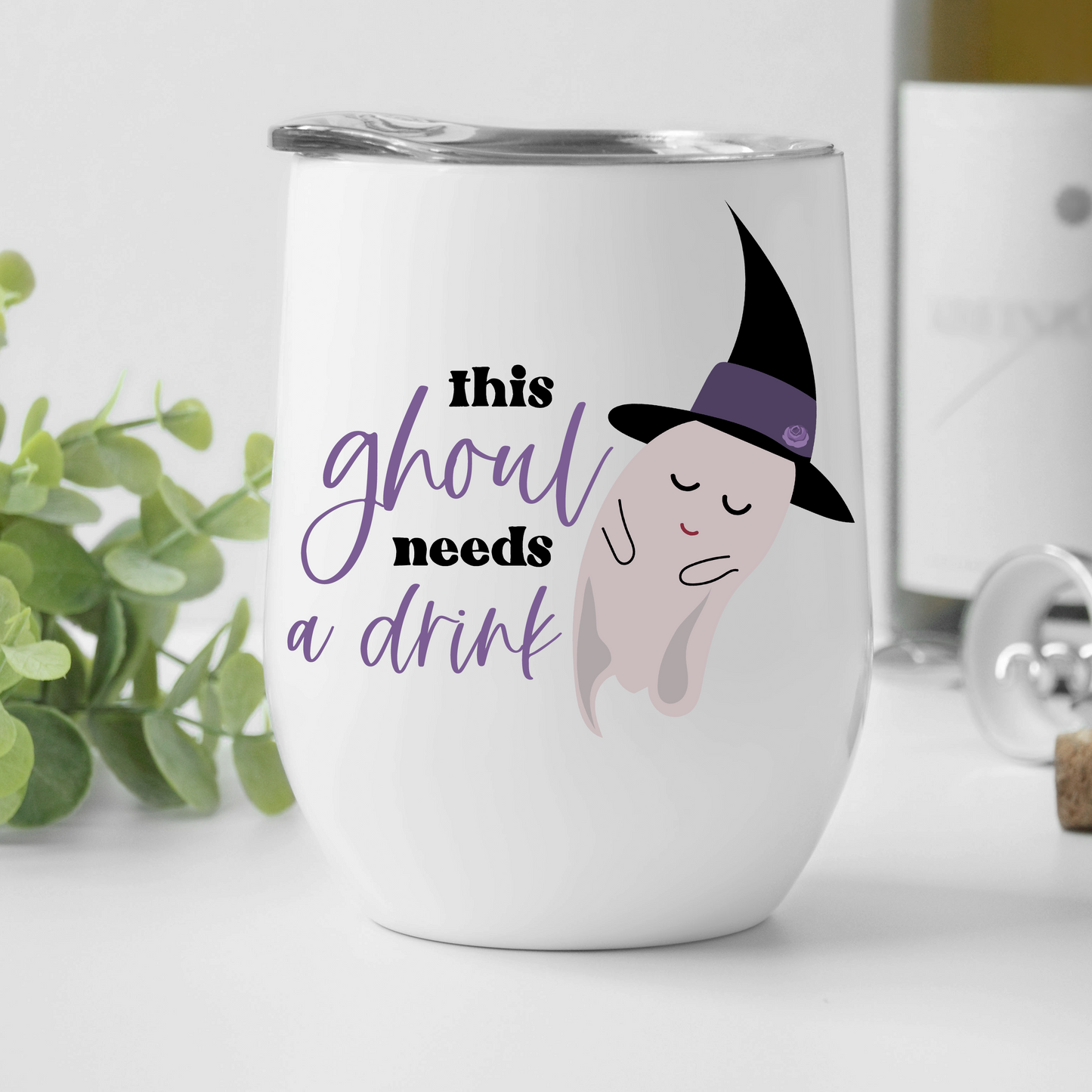 This Ghoul Needs a Drink Wine Tumbler