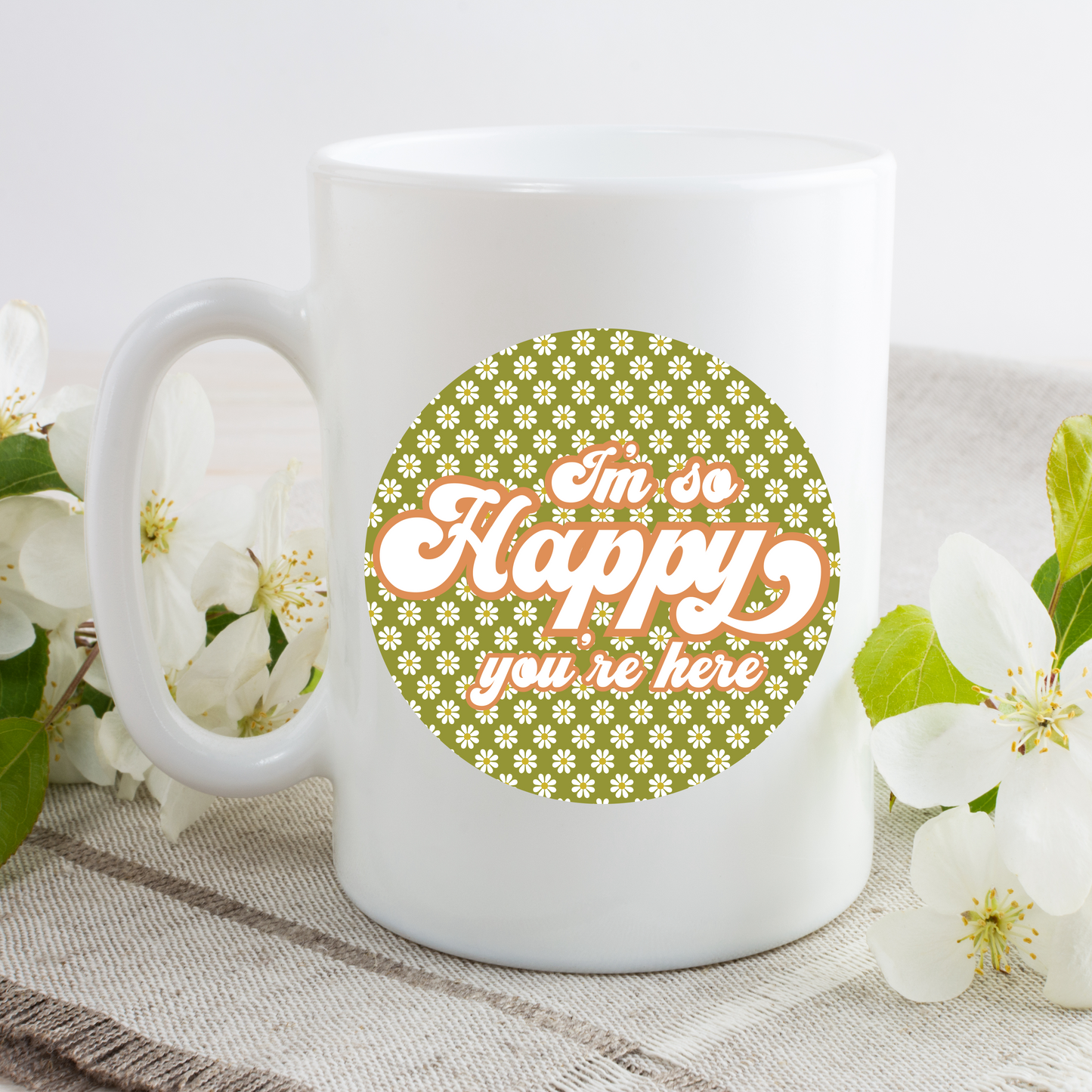 Happy You're Here Mug