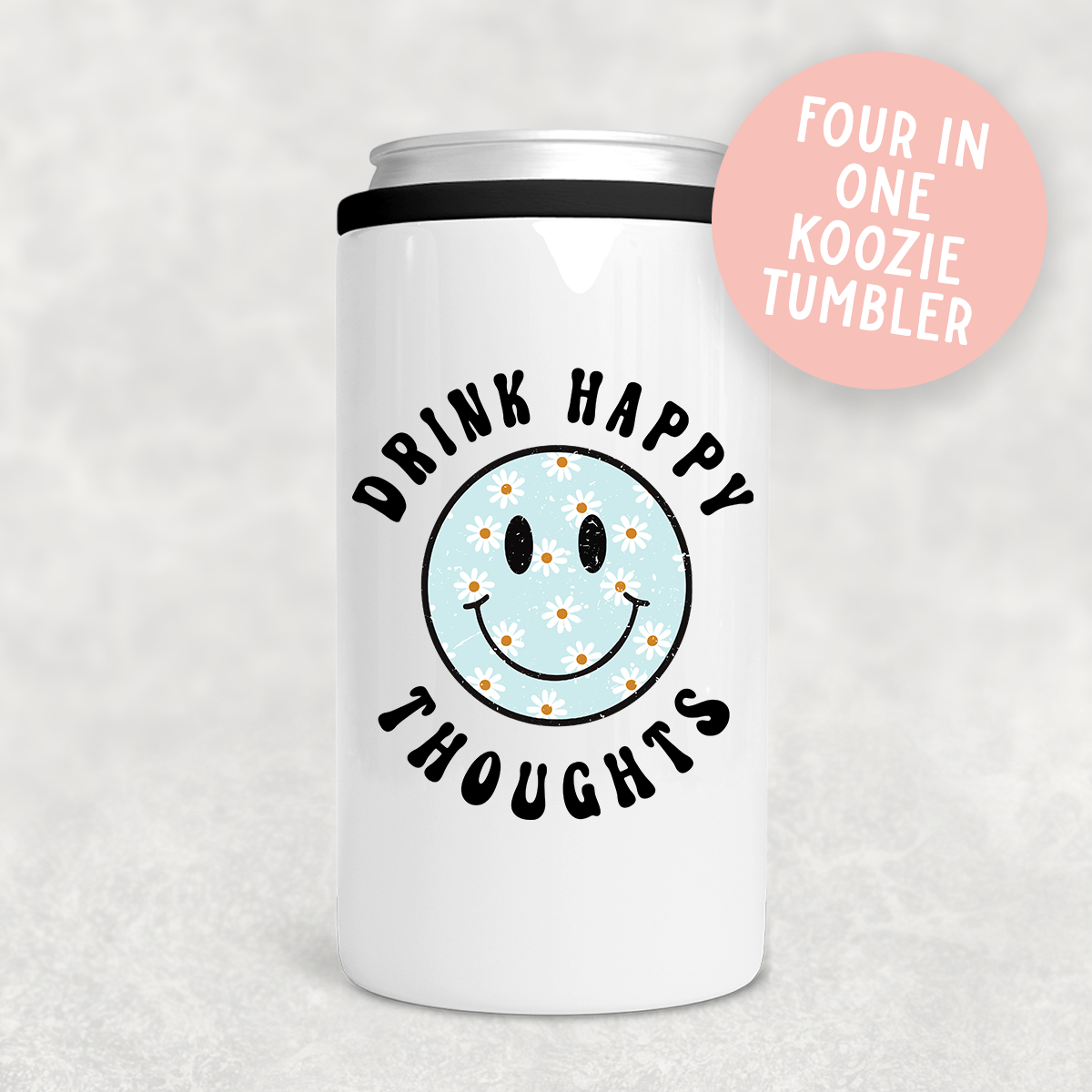 Drink Happy Thoughts Blue 4 in 1 Tumbler