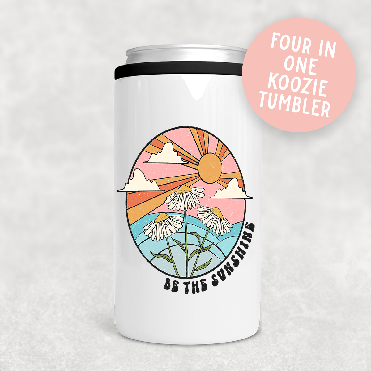 Be the Sunshine 4 in 1 Tumbler