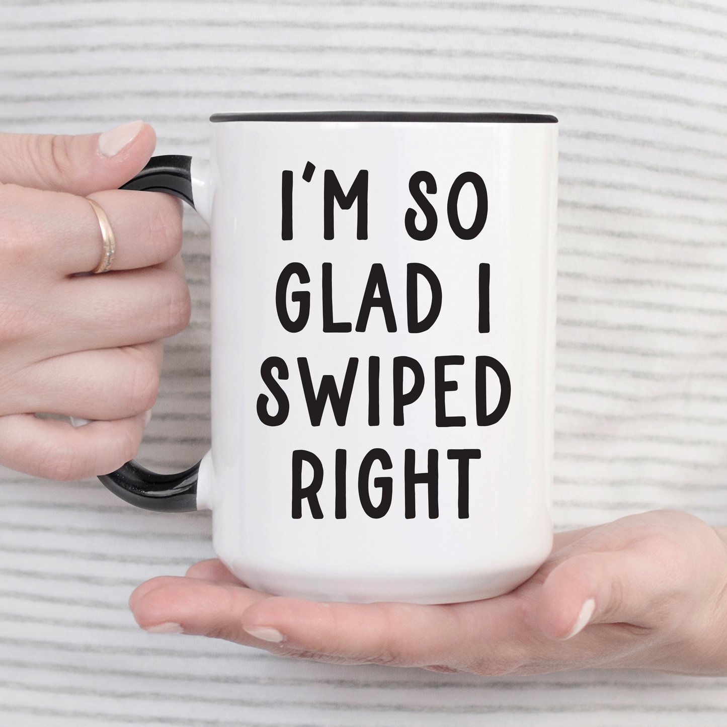 Glad I Swiped Right Mug
