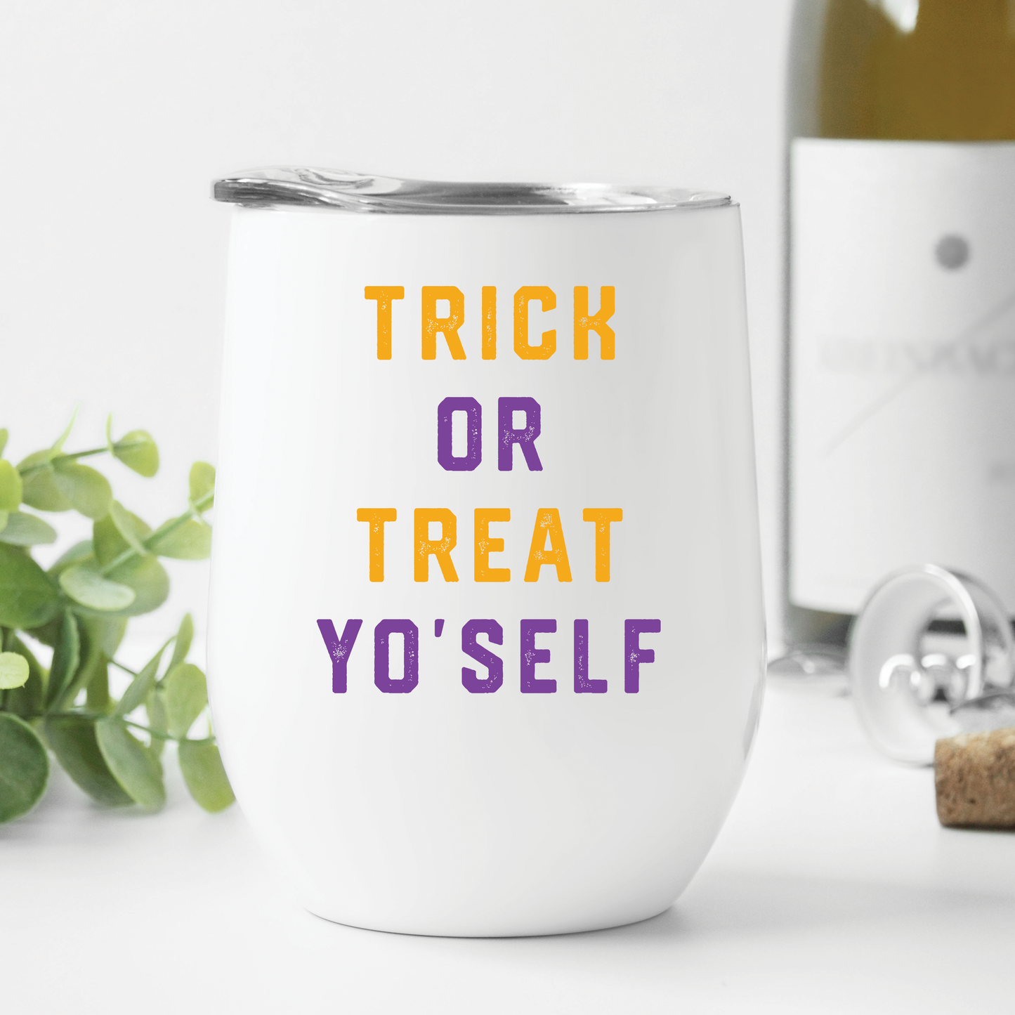 Trick or Treat Yo'self Wine Tumbler