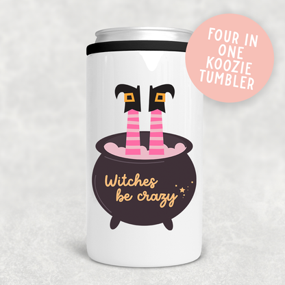Witches Be Crazy 4 in 1 Tumbler